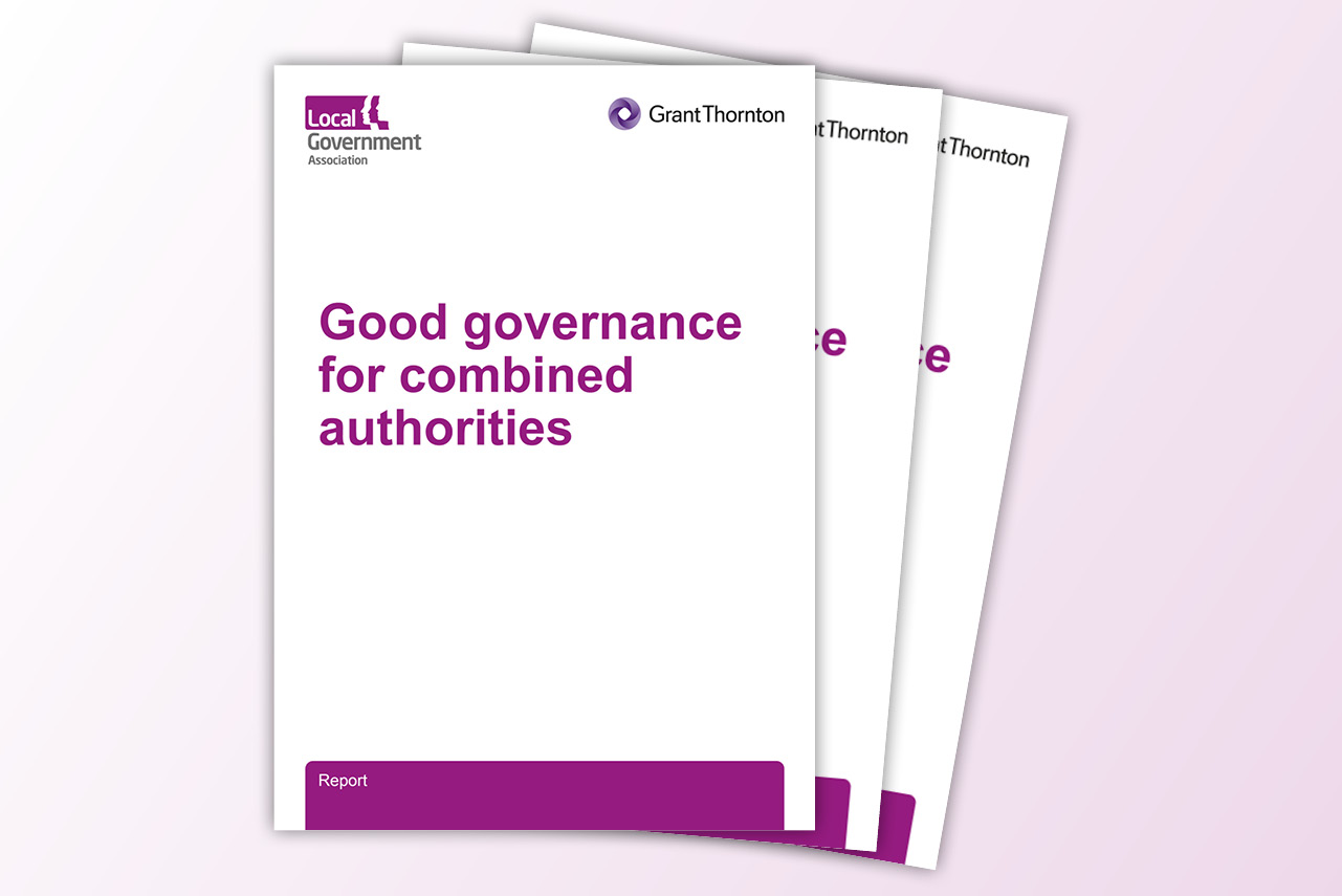 Good governance for combined authorities | Local Government Association