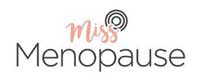 Pink and grey text on white background saying Miss Menopause