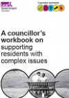 A councillor’s workbook on supporting residents with complex issues cover