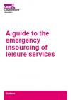 Text: A guide to the emergency insourcing of leisure services
