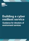 Building a cyber resilient service guidance for directors of environment services