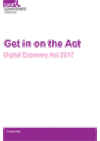Digital Economy Act 2017 (Get in on the Act) COVER