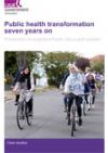 Public health transformation seven years on: prevention in neighbourhood, place and system COVER