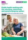 Public health working with the voluntary, community and social enterprise sector front cover