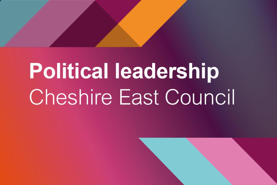 Political leadership Cheshire East Council graphic