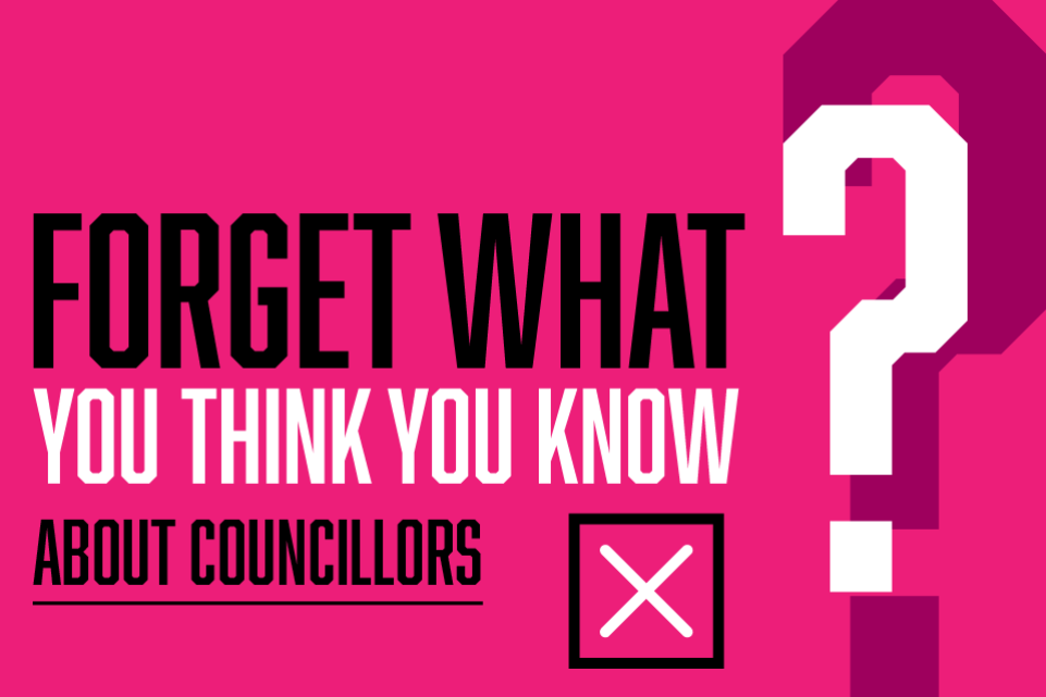Forget What You Think You Know about councillors