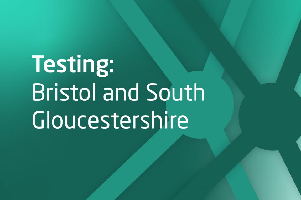 Dark green graphic with text testing Bristol and South Gloucestershire