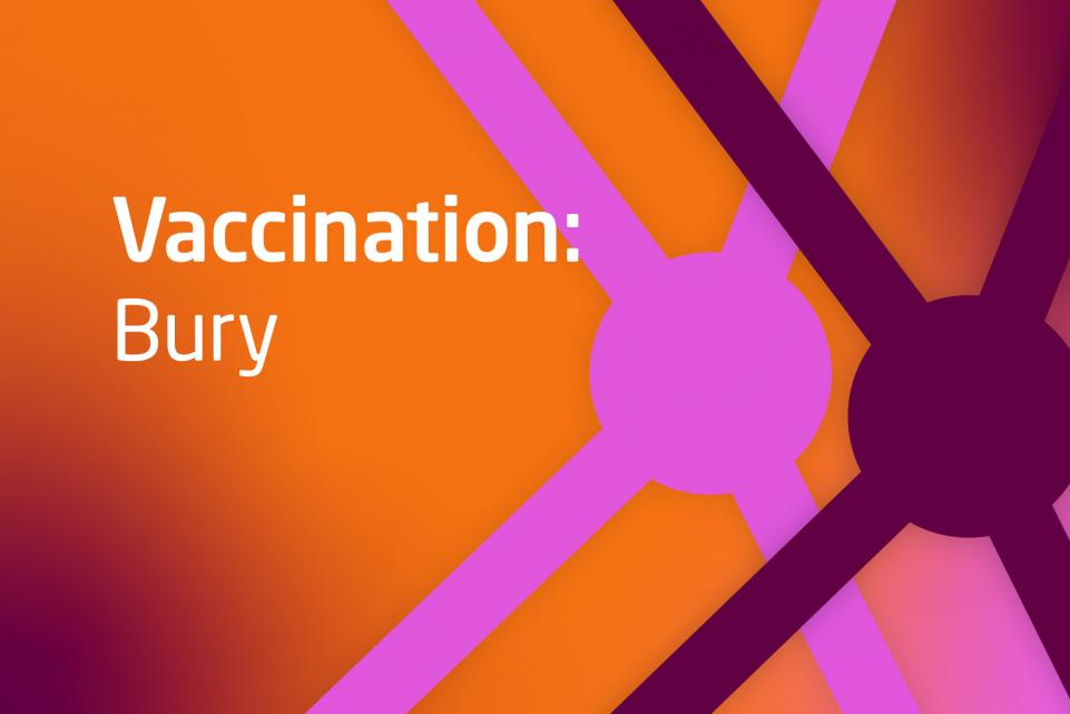 Image with text vaccination Bury