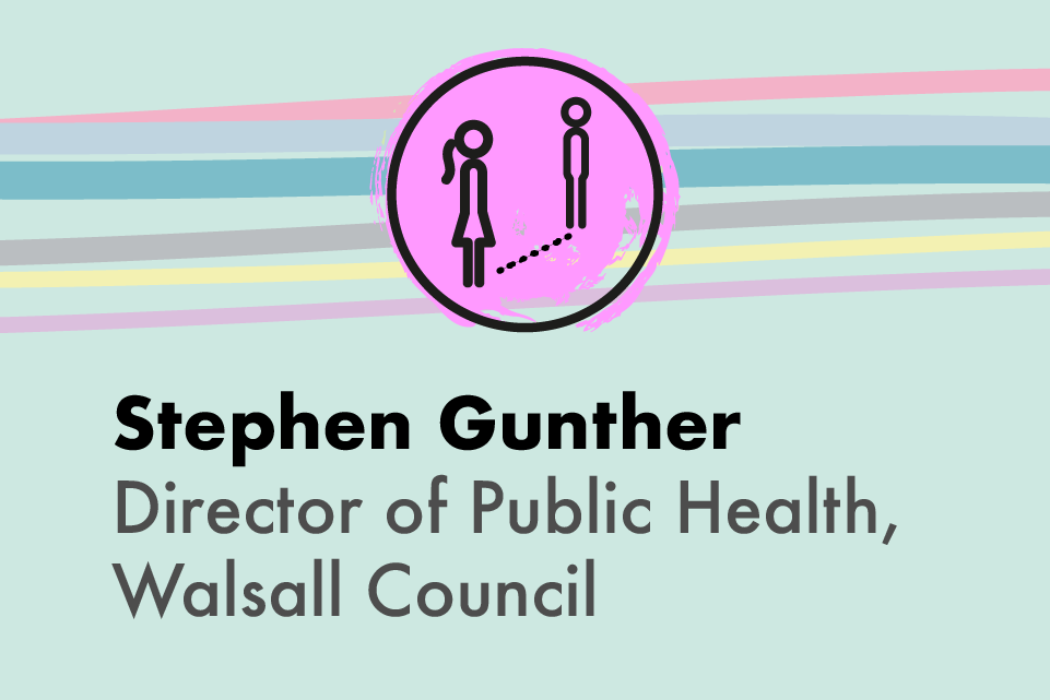 Stephen Gunther, Director of Public Health, Walsall Council