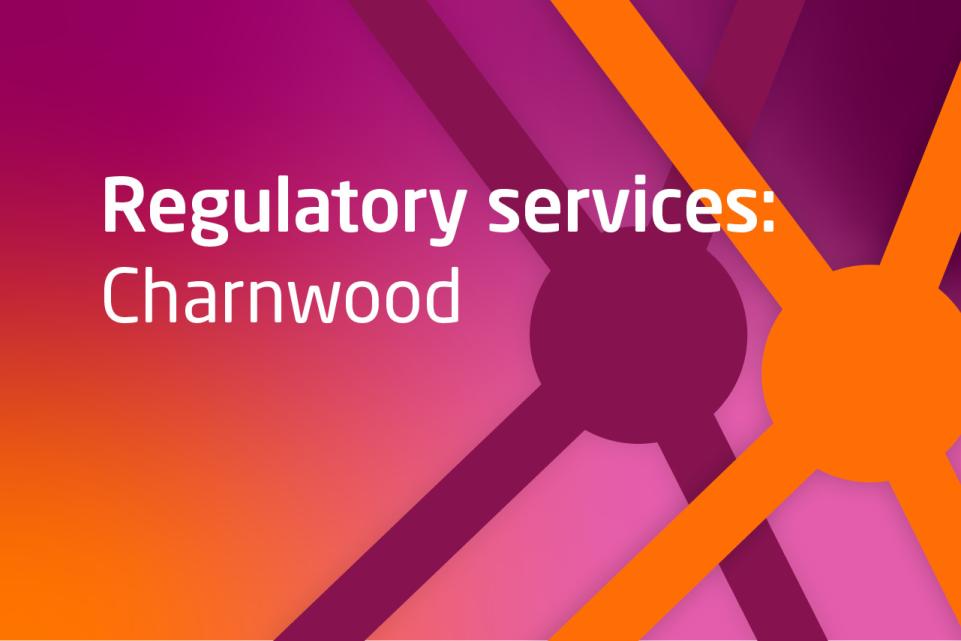 Regulatory services case studies: Charnwood
