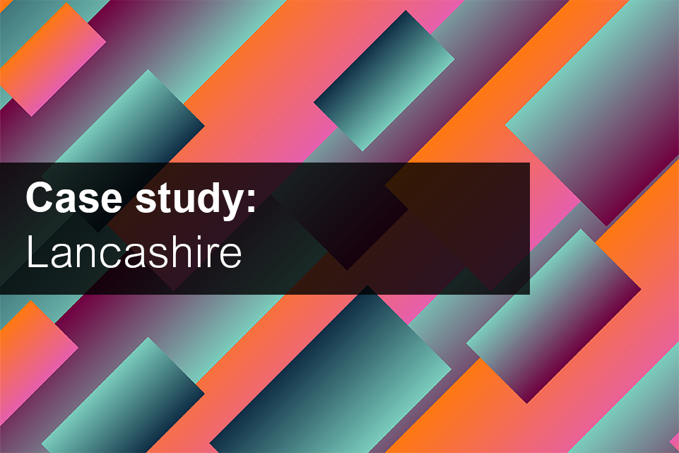 Lancashire case study