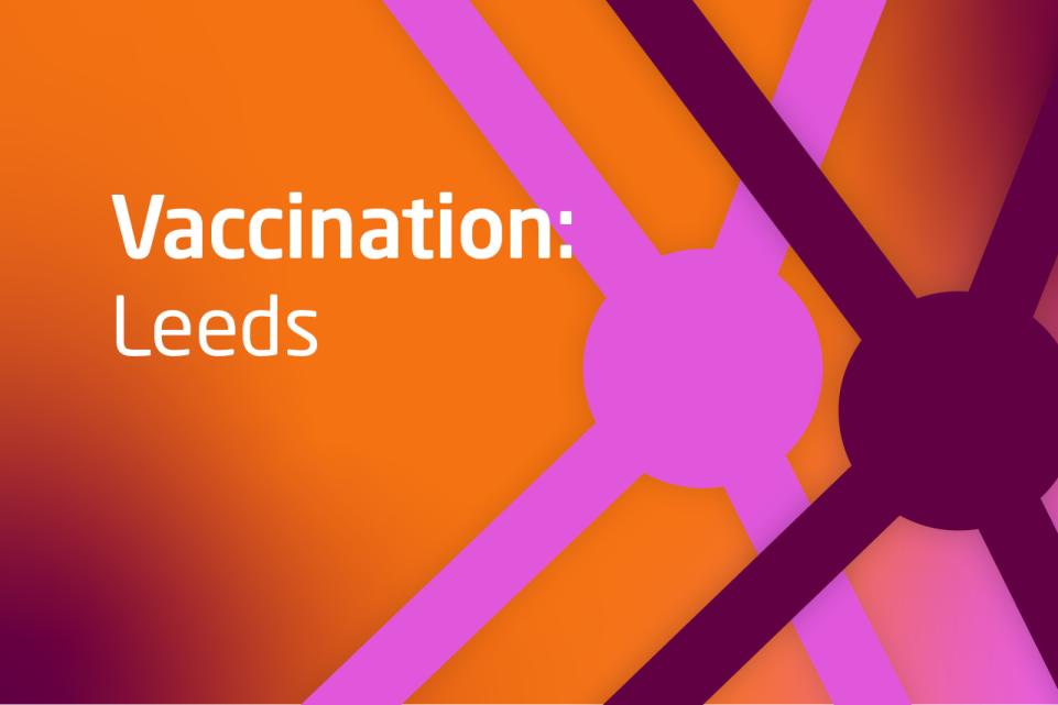 vaccination case study leeds